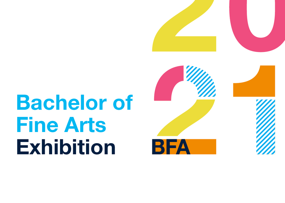 BFA Exhibition 2021