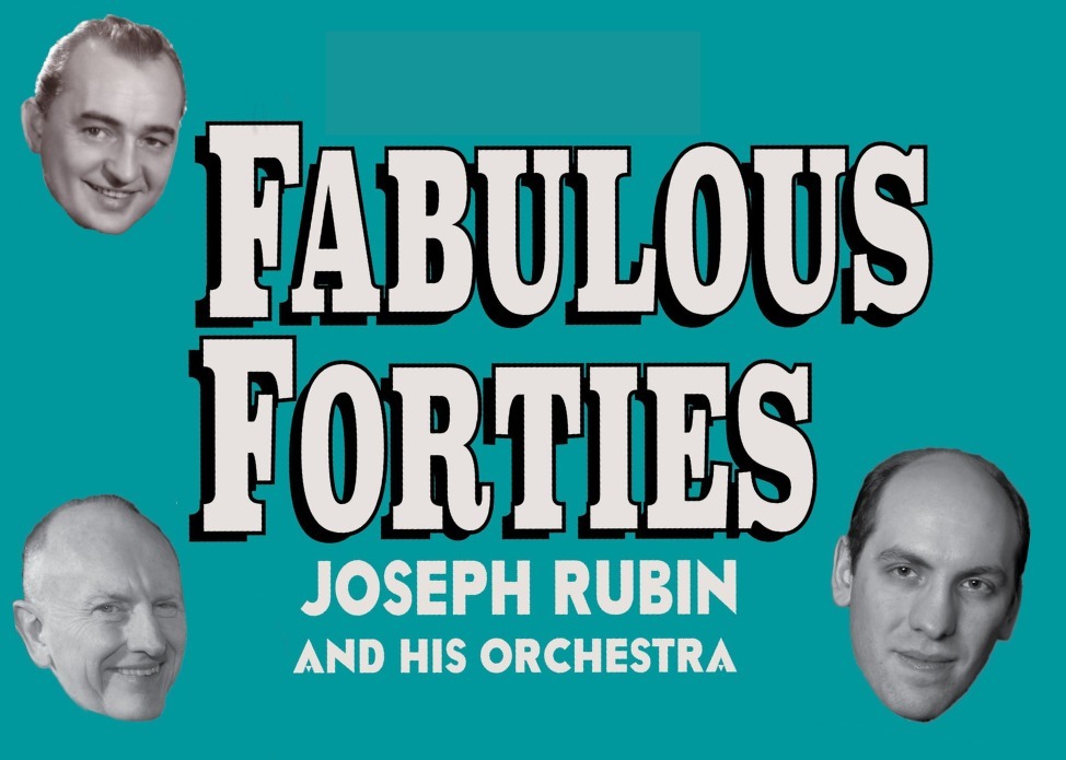 Fabulous Forties: A Tribute to Freddy Martin
