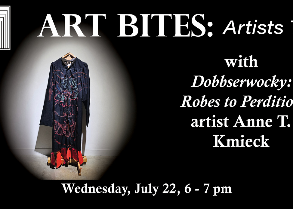Art Bites: Artist's Talk with Dobbserwocky creator Anne T. Kmieck