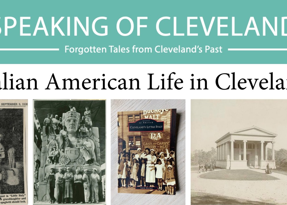 Speaking of Cleveland Lecture Series | Italian American Life in Cleveland