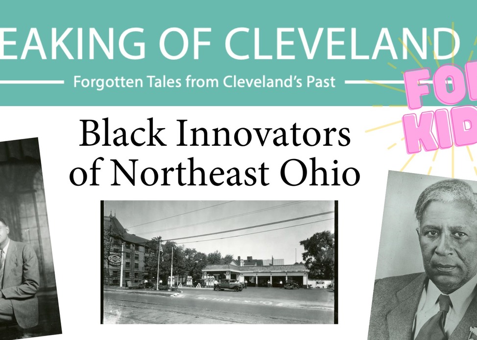Speaking of Cleveland | Black Innovators of Northeast Ohio (For Kids K-5)