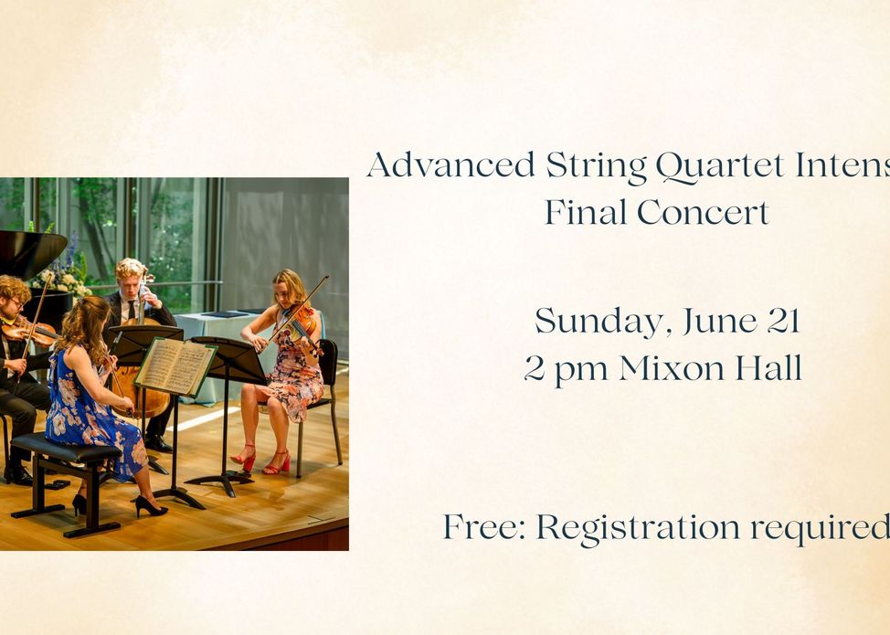 Advanced String Quartet Intensive Final Concert
