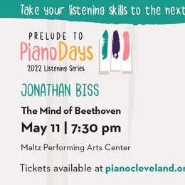 Piano Cleveland Presents The 2022 Listening Series: Prelude to PianoDays 