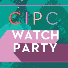 CIPC Watch Parties 