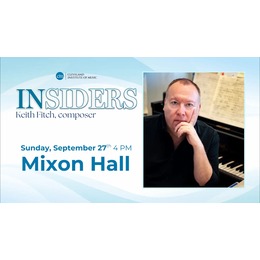 Insiders: Keith Fitch, Composer