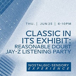 Classic In Its Exhibit: Reasonable Doubt Jay-Z Experience