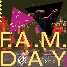 moCa Saturday: FAM Day (Family, Art & Movement)