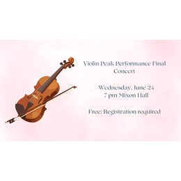 Violin Peak Performance Final Concert